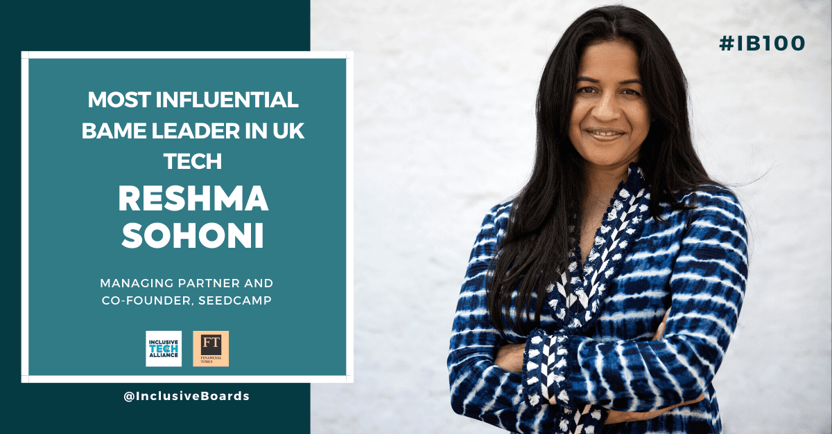 Reshma Sohoni named most influential BAME leader in Tech - Inclusive Boards